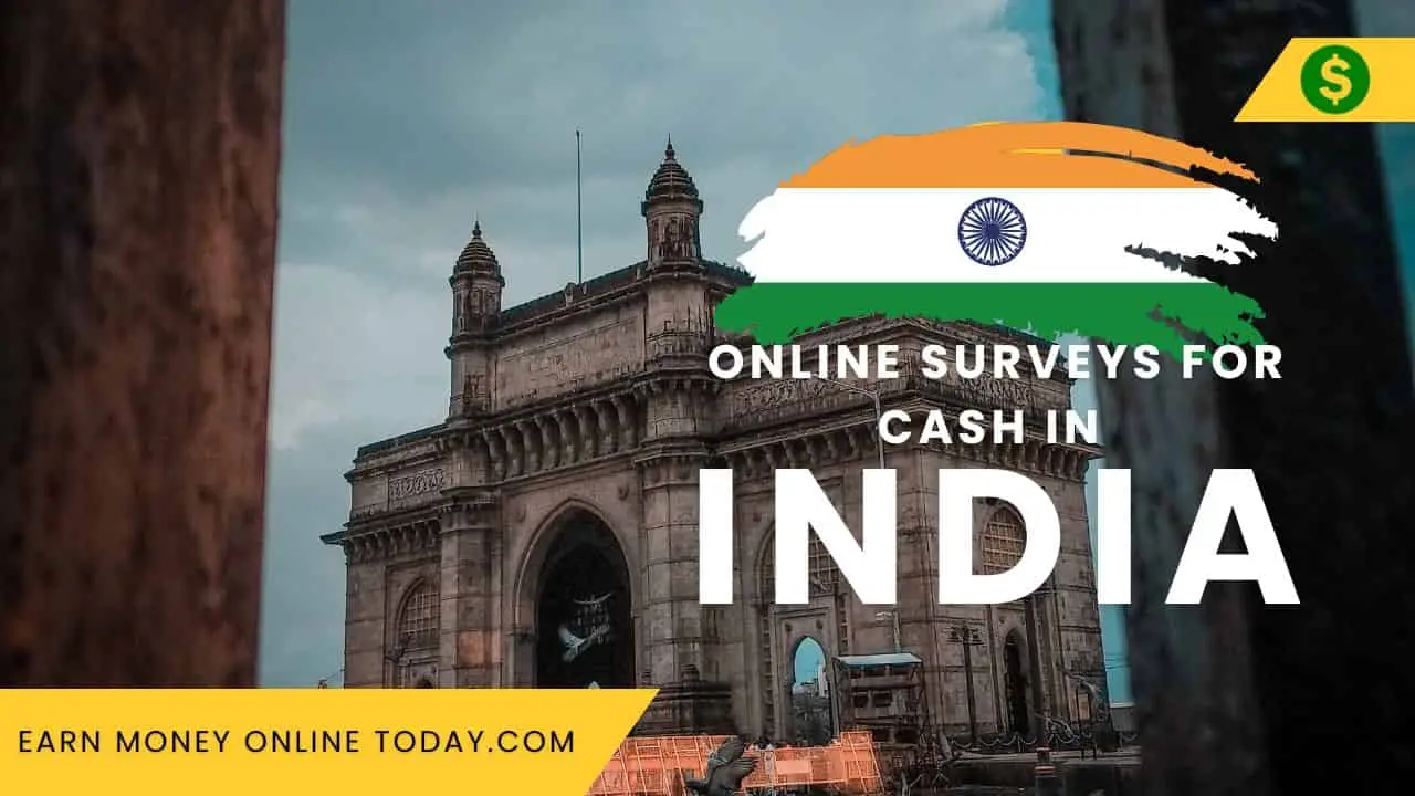 Online Surveys for Cash in India